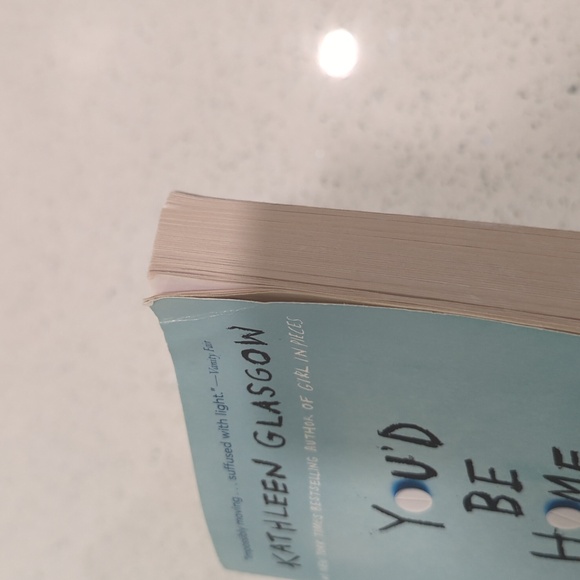 You'd be home now by Kathleen Glasgow - Picture 3 of 4